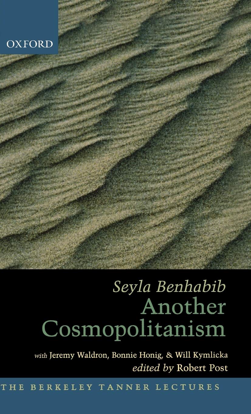 Another Cosmopolitanism (The ^ABerkeley Tanner Lectures),Used