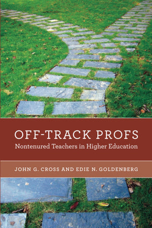 Offtrack Profs: Nontenured Teachers In Higher Education