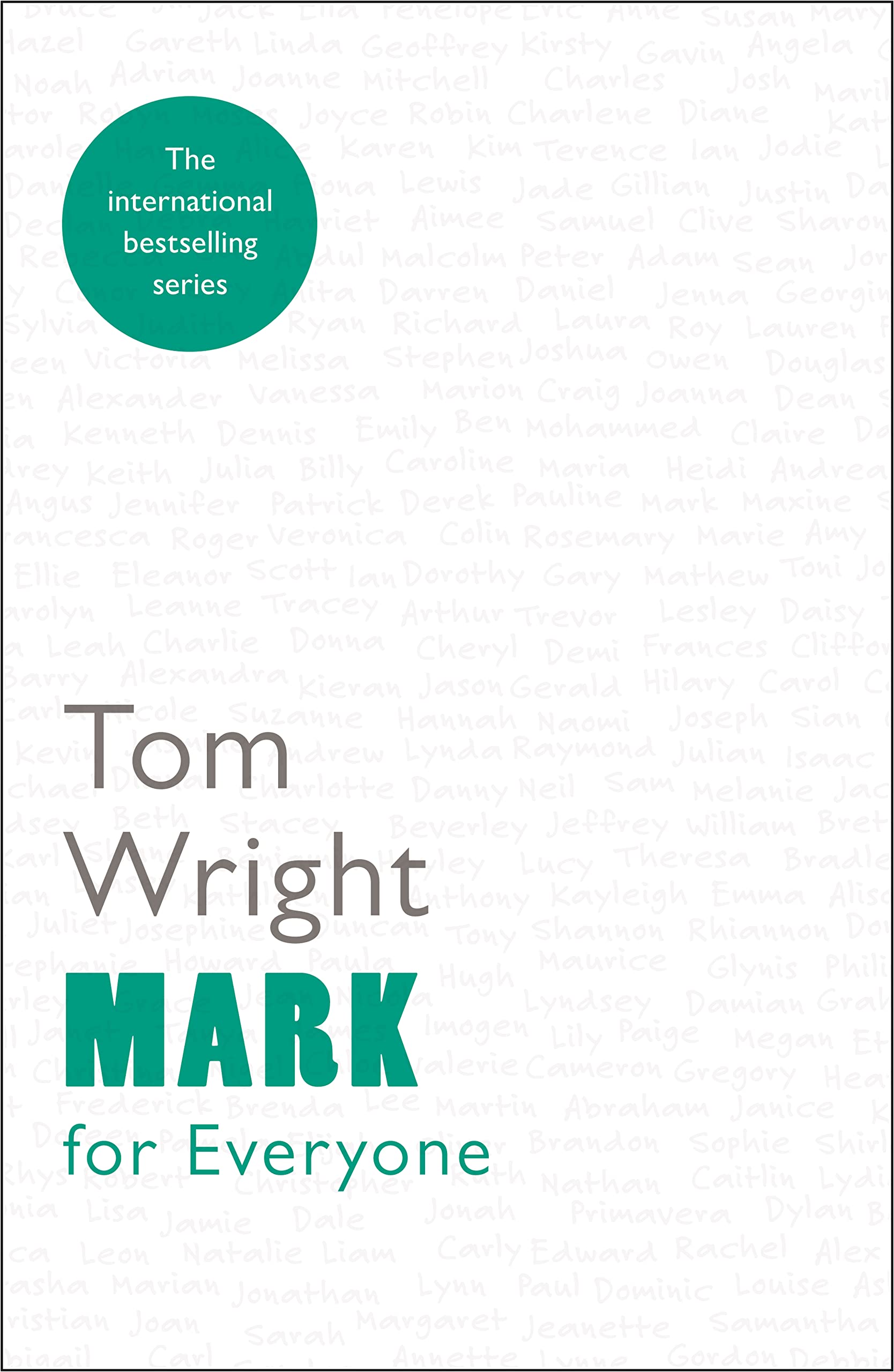 Mark for Everyone (The New Testament for Everyone),Used