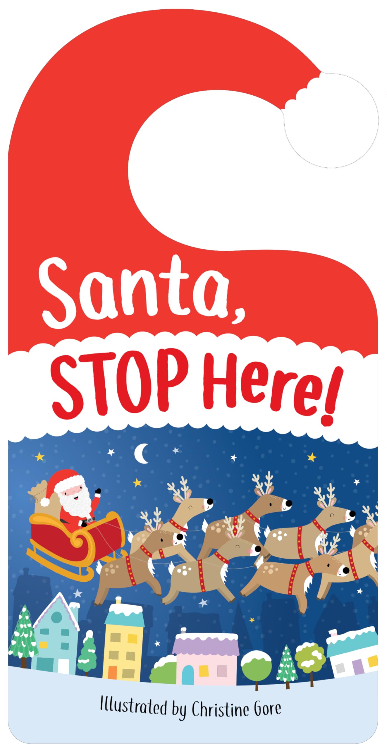 Santa Stop Here!: (Christmas books for kids 812, dear santa book) (Toddle Time),Used