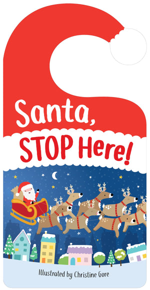 Santa Stop Here!: (Christmas books for kids 812, dear santa book) (Toddle Time),Used