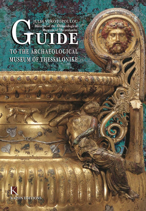Guide to the Archaeological Museum of Thessalonike,Used