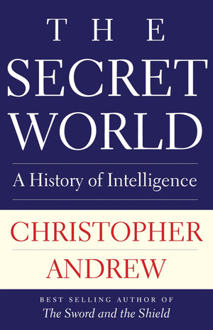 The Secret World: A History of Intelligence,Used