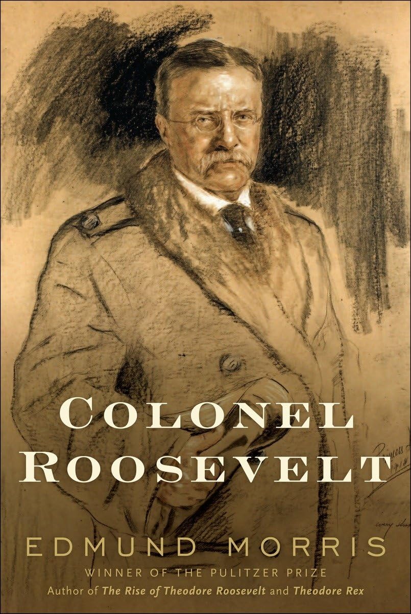 Colonel Roosevelt (Theodore Roosevelt),New