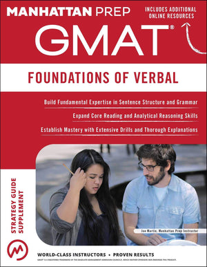 GMAT Foundations of Verbal (Manhattan Prep GMAT Strategy Guides),New