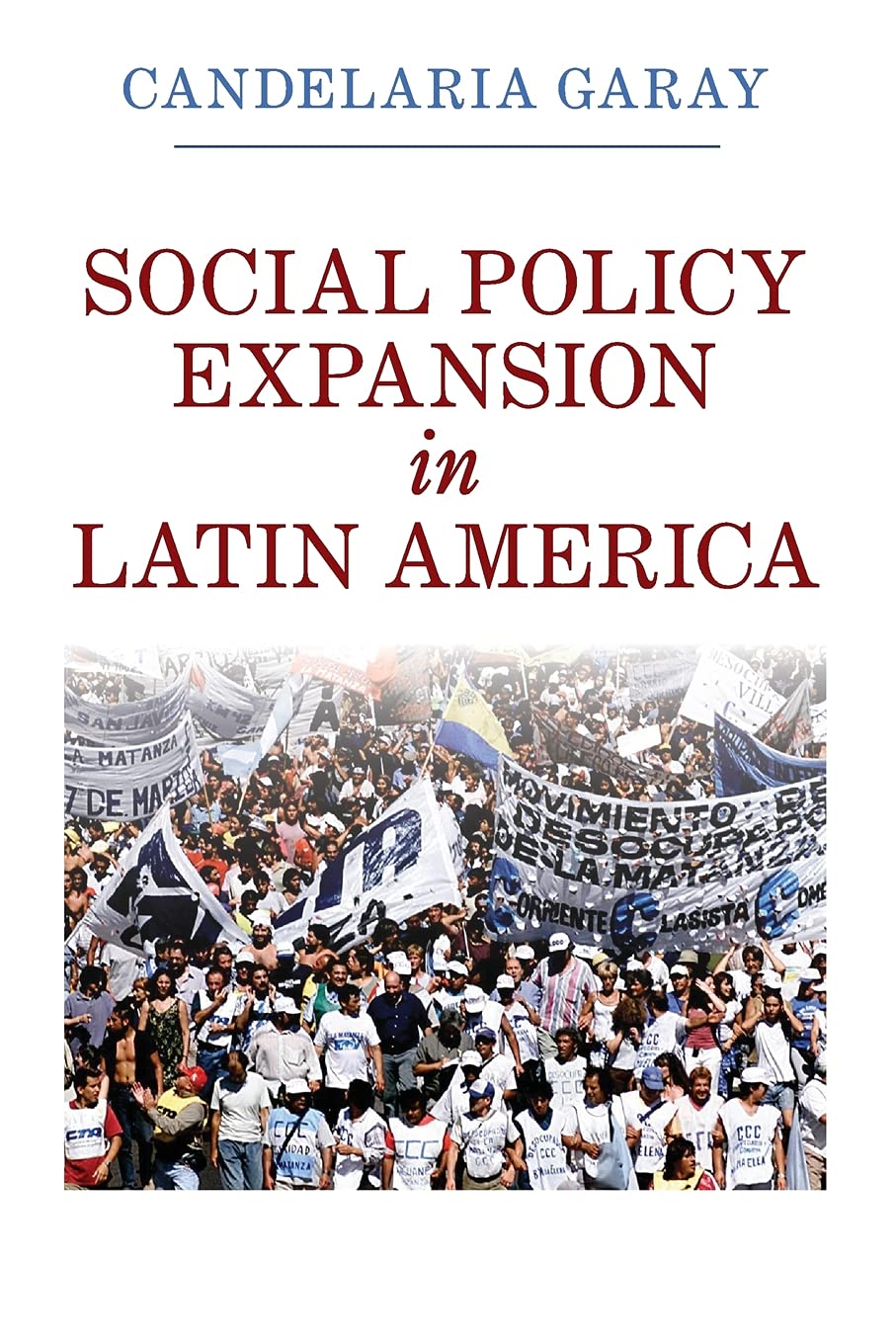 Social Policy Expansion in Latin America,Used
