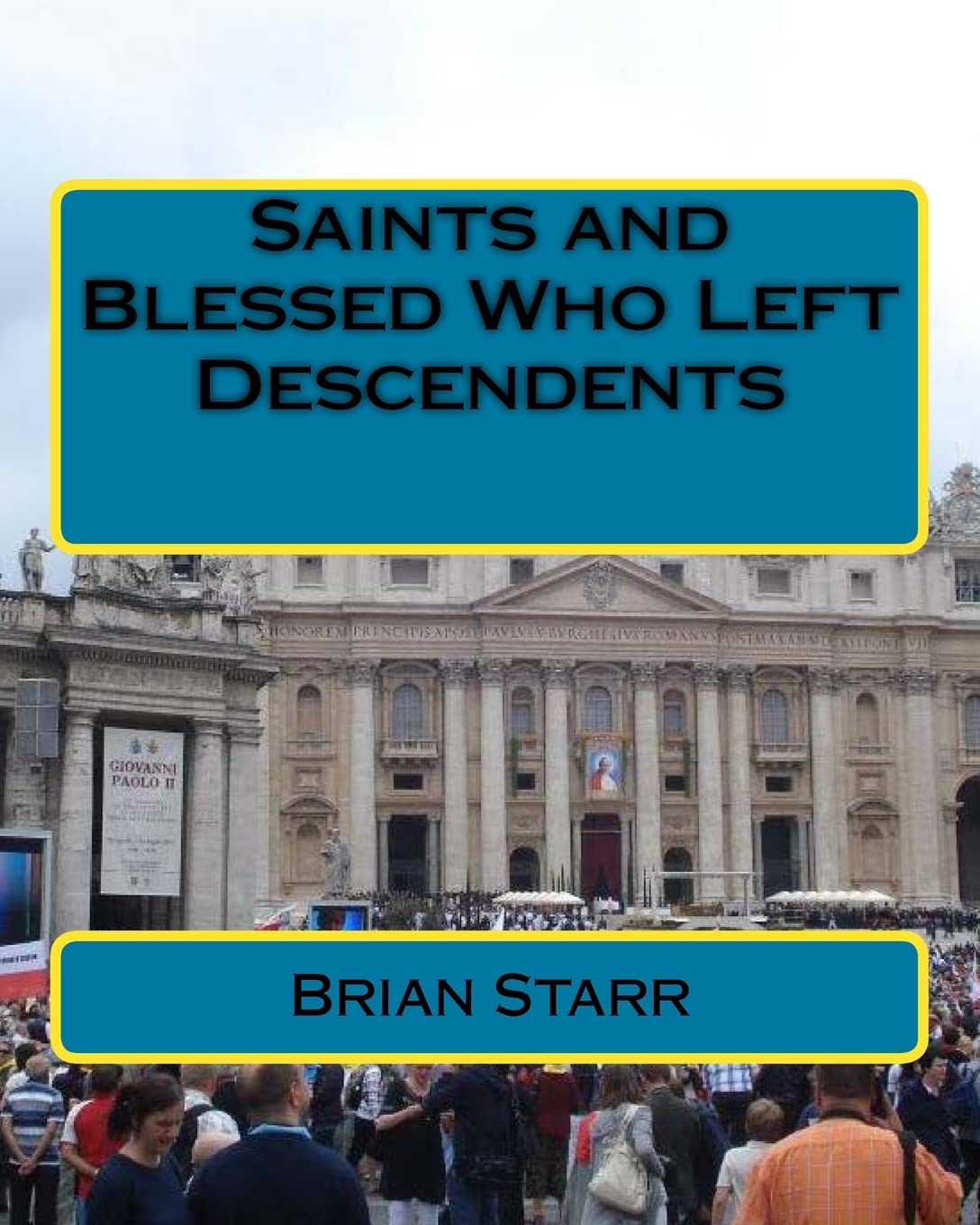 Saints And Blessed Who Left Descendents,New