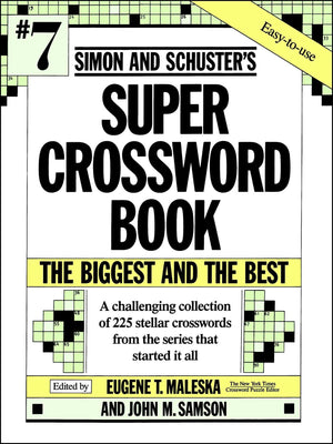 Simon & Schuster Super Crossword Puzzle Book #7 (S&S Super Crossword Puzzles),Used