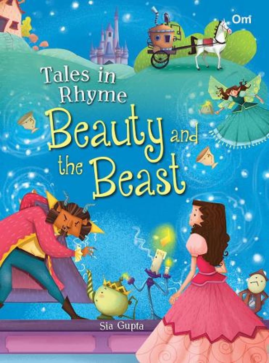 Classics Fairytales: Tales In Rhyme Beauty And The Beast