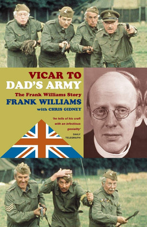 Vicar to 'Dad's Army': The Frank Williams Story,Used