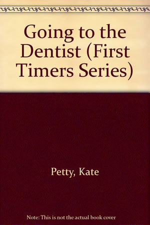 Going to the Dentist (First Timers Series),Used