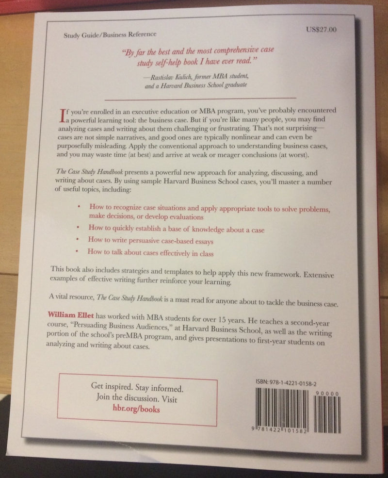 The Case Study Handbook: How to Read, Discuss, and Write Persuasively About Cases,New
