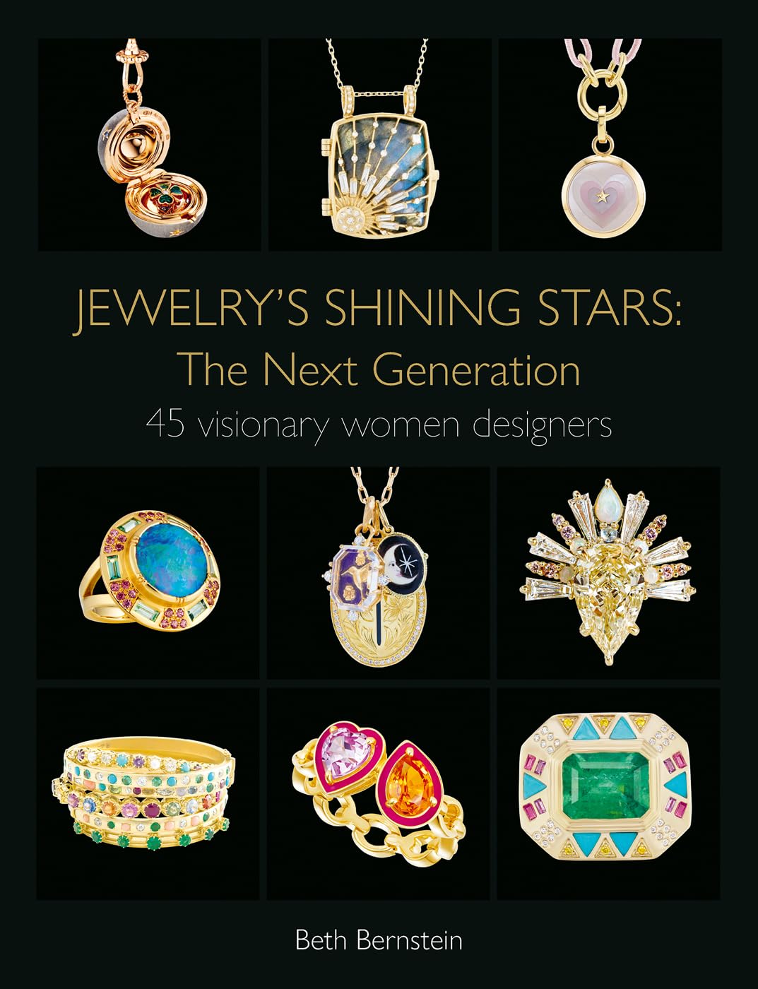 Jewelry's Shining Stars: The Next Generation: 45 Visionary Women Designers,New