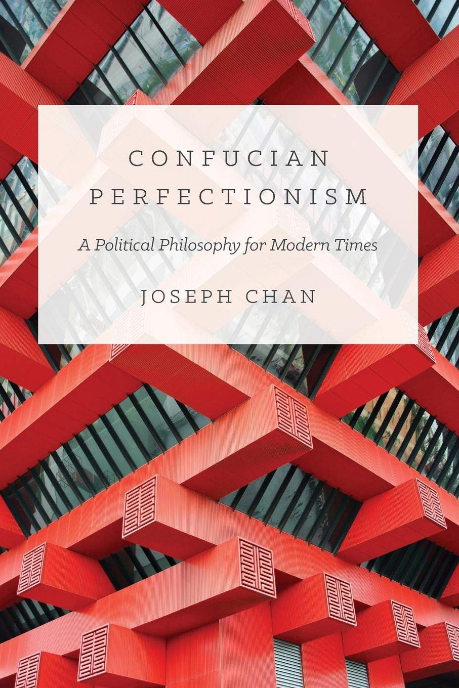 Confucian Perfectionism: A Political Philosophy for Modern Times (The PrincetonChina Series),Used