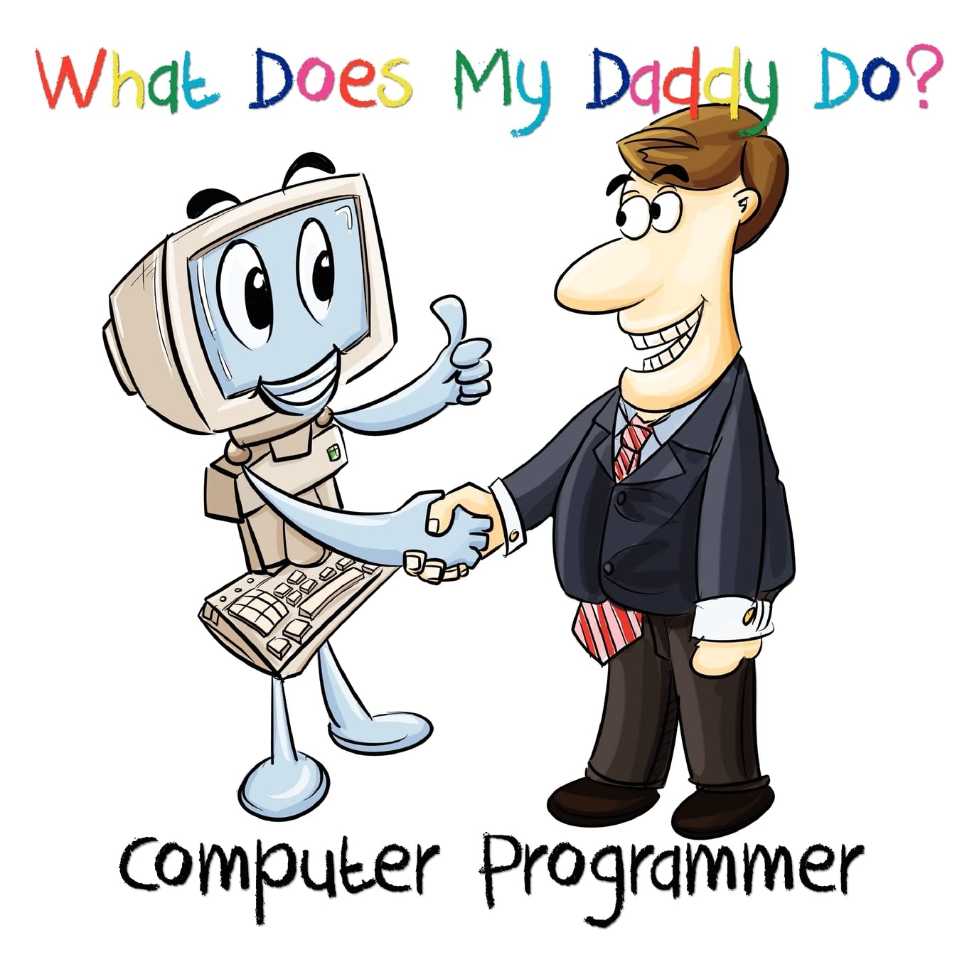 What Does My Daddy Do? Computer Programmer,Used