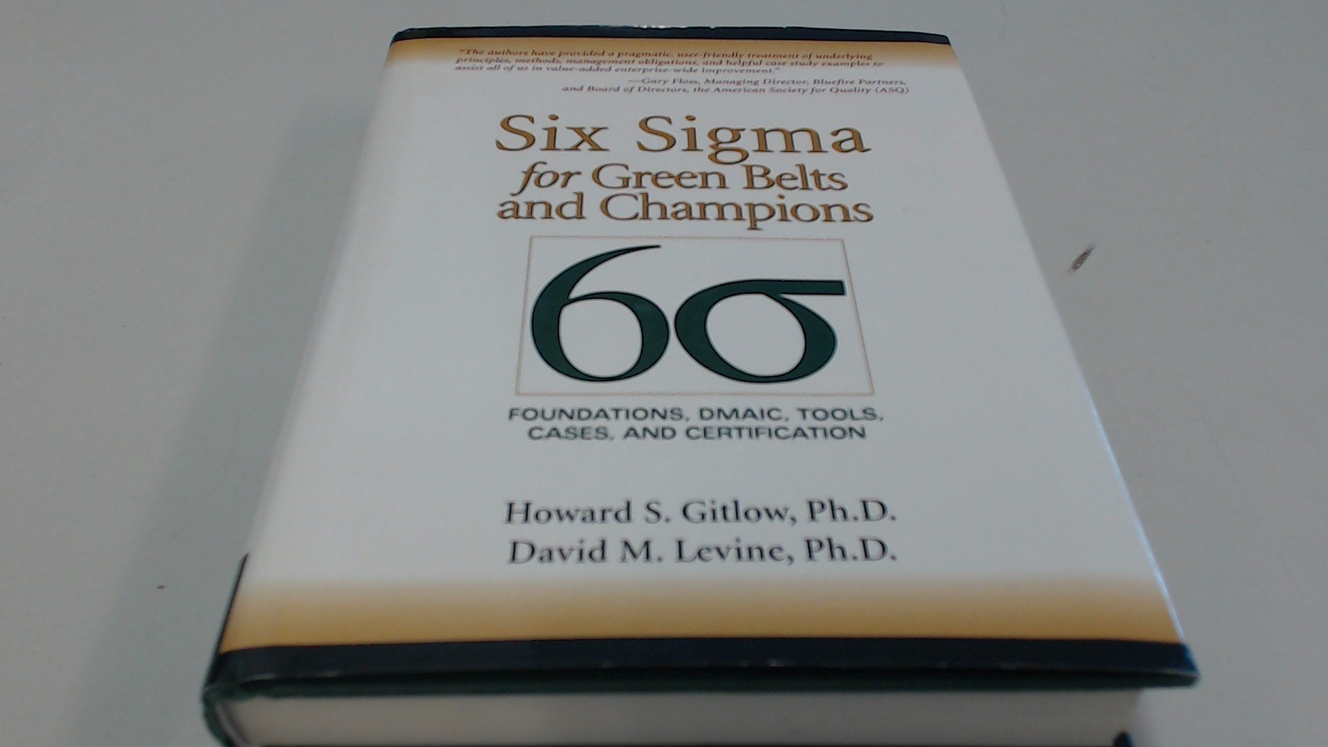 Six Sigma for Green Belts and Champions: Foundations, DMAIC, Tools, Cases, and Certification,Used