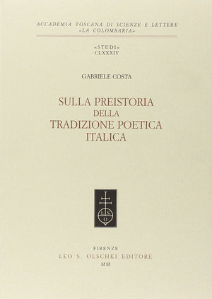 SULLA PREISTORIA DELLA TRADIZIONE POETICA ITALICA,Used