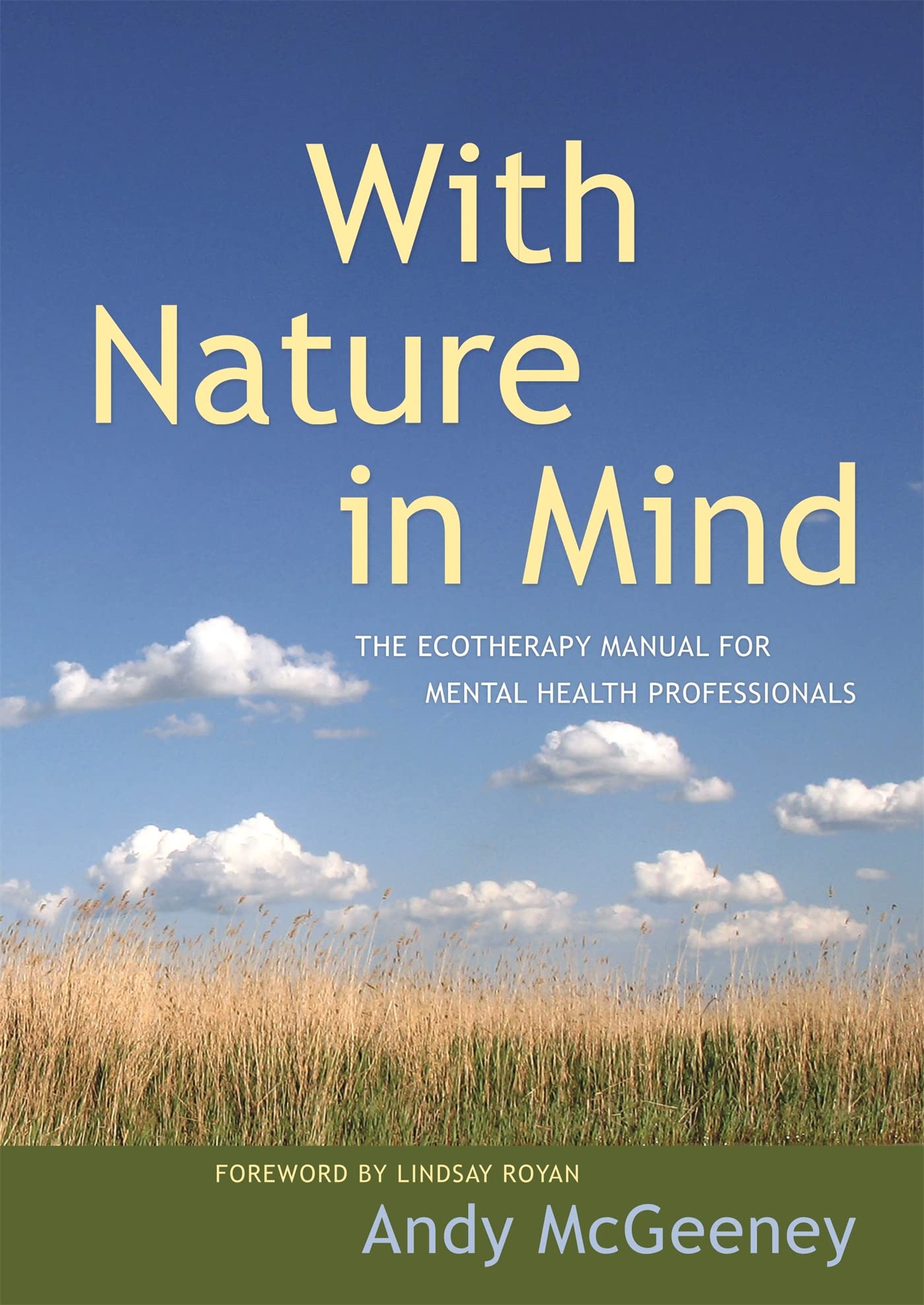 With Nature in Mind: The Ecotherapy Manual for Mental Health Professionals,Used