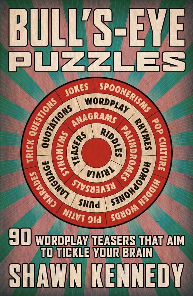 Bull'sEye Puzzles: 90 Wordplay Teasers That Aim to Tickle Your Brain,Used