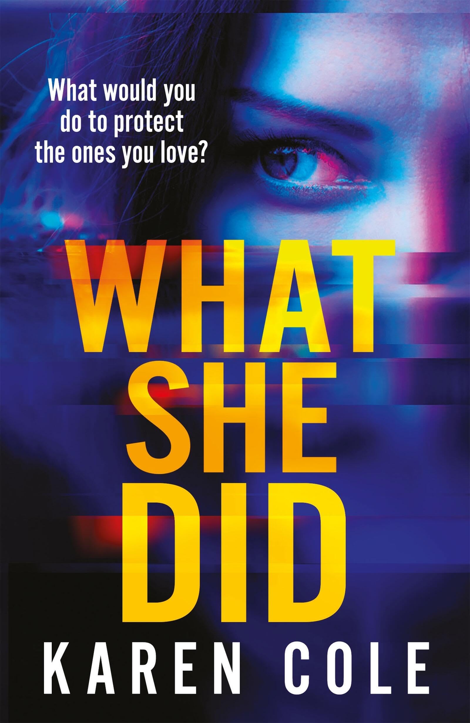 What She Did: A Gripping Thriller With A Breathtaking Twist!