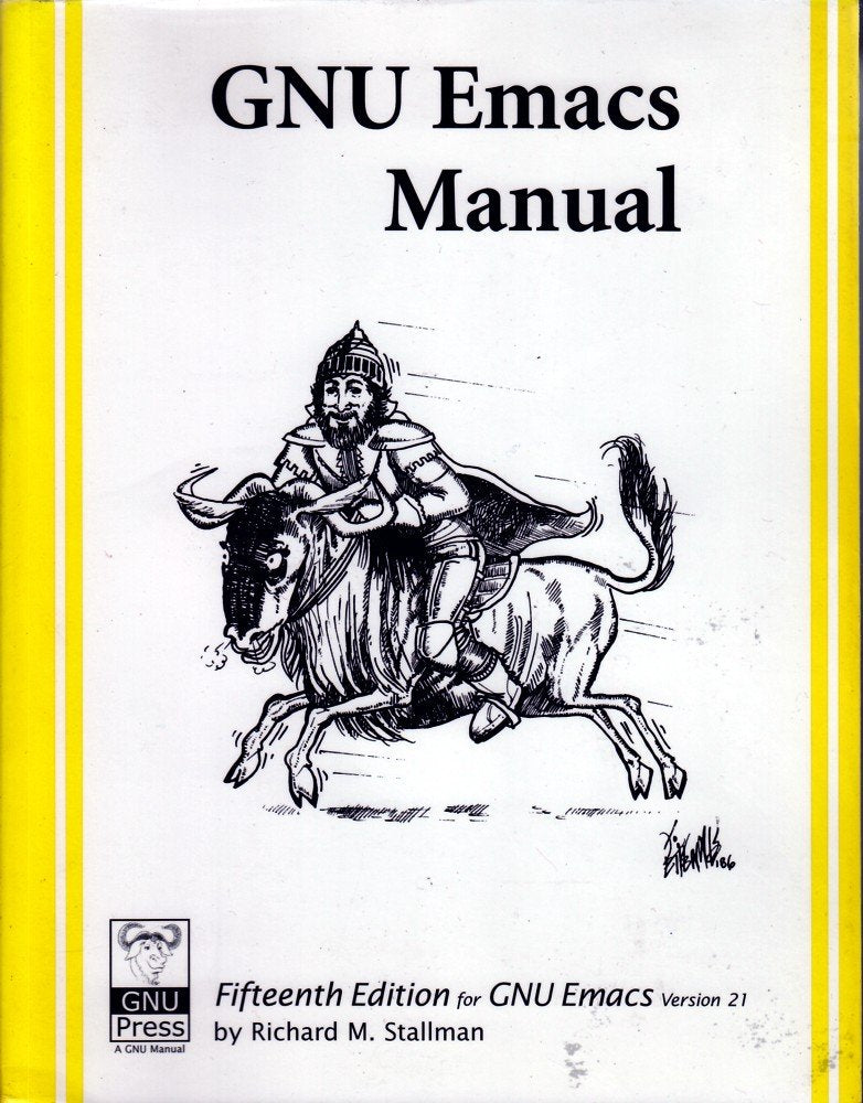 GNU Emacs Manual, For Version 21, 15th Edition,Used