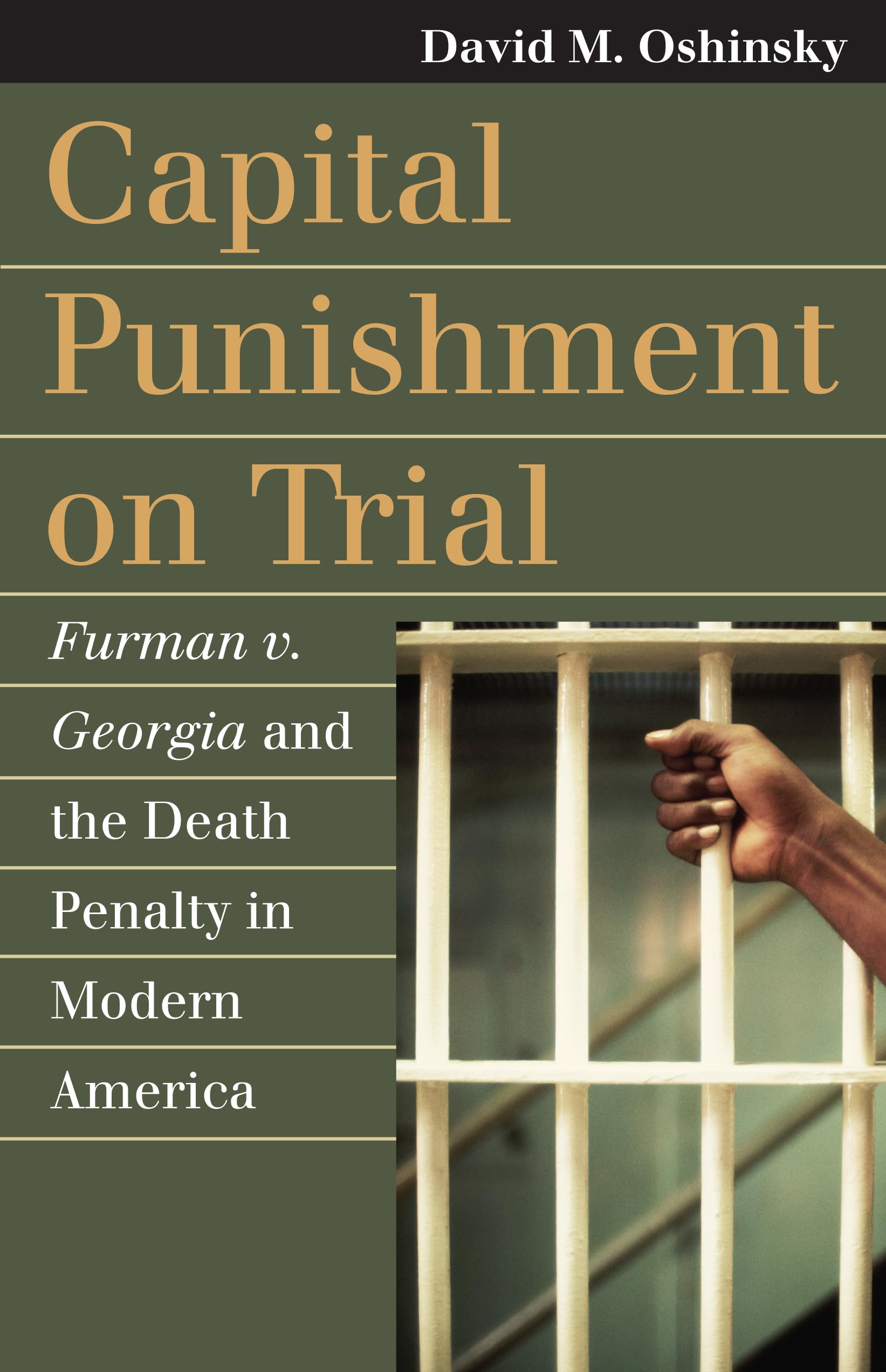 Capital Punishment on Trial: Furman v. Georgia and the Death Penalty in Modern America (Landmark Law Cases and American Society),Used