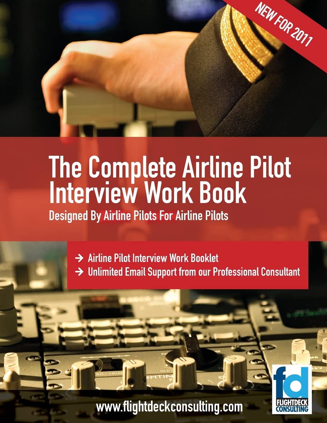 The Complete Airline Pilot Interview Work Book: An essential tool for all Airline Pilots attending an interview,Used