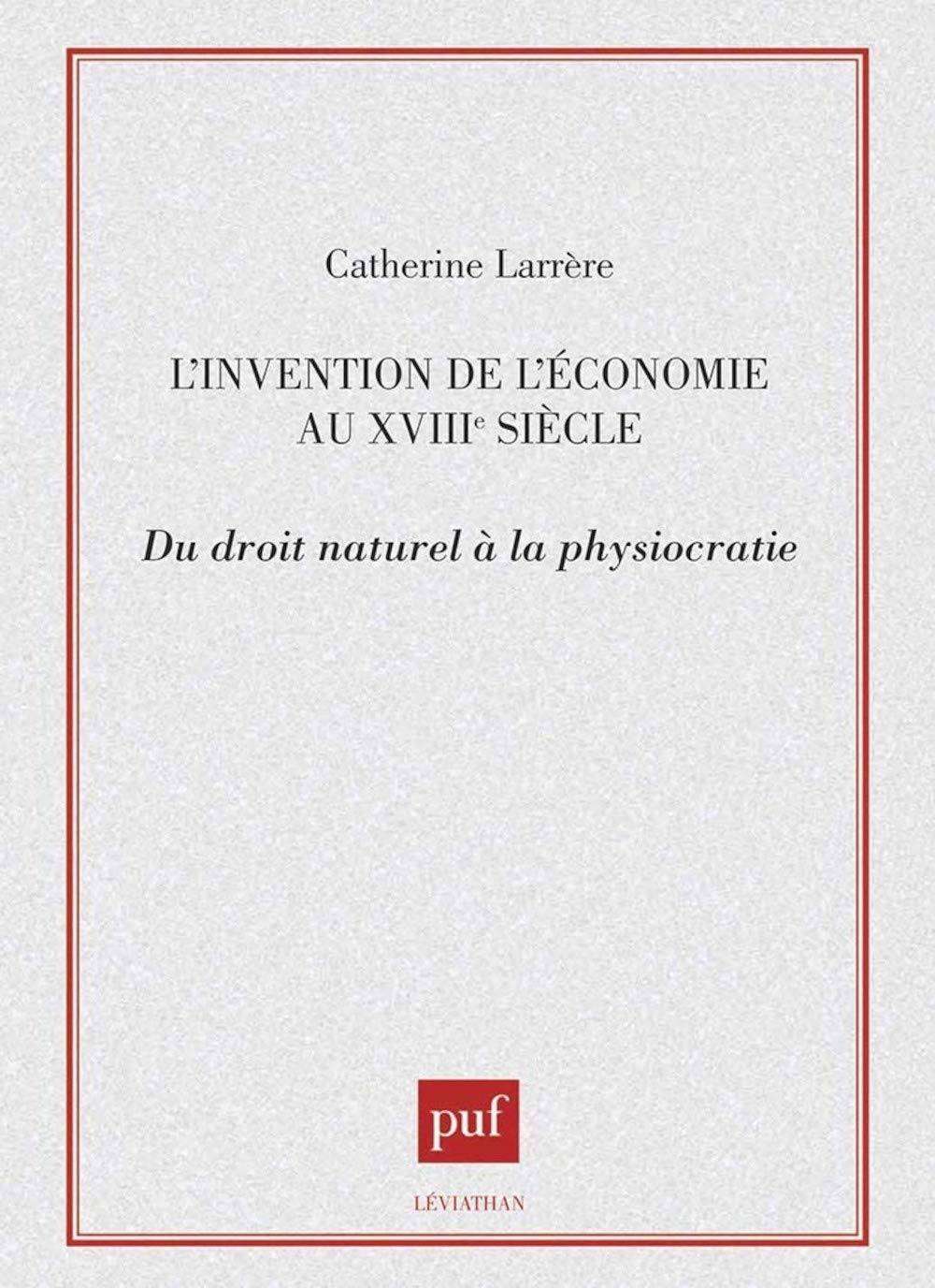 L'invention de l'conomie au XVIIIe sicle,Used
