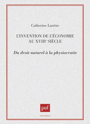 L'invention de l'conomie au XVIIIe sicle,Used