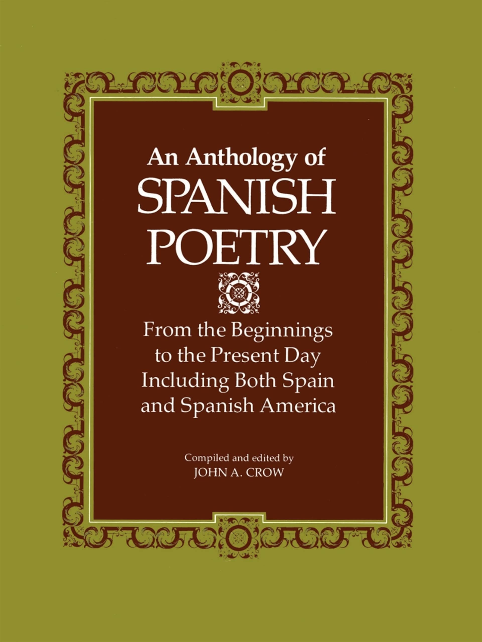 An Anthology of Spanish Poetry: From the Beginnings to the Present Day, Including Both Spain and Spanish America,New