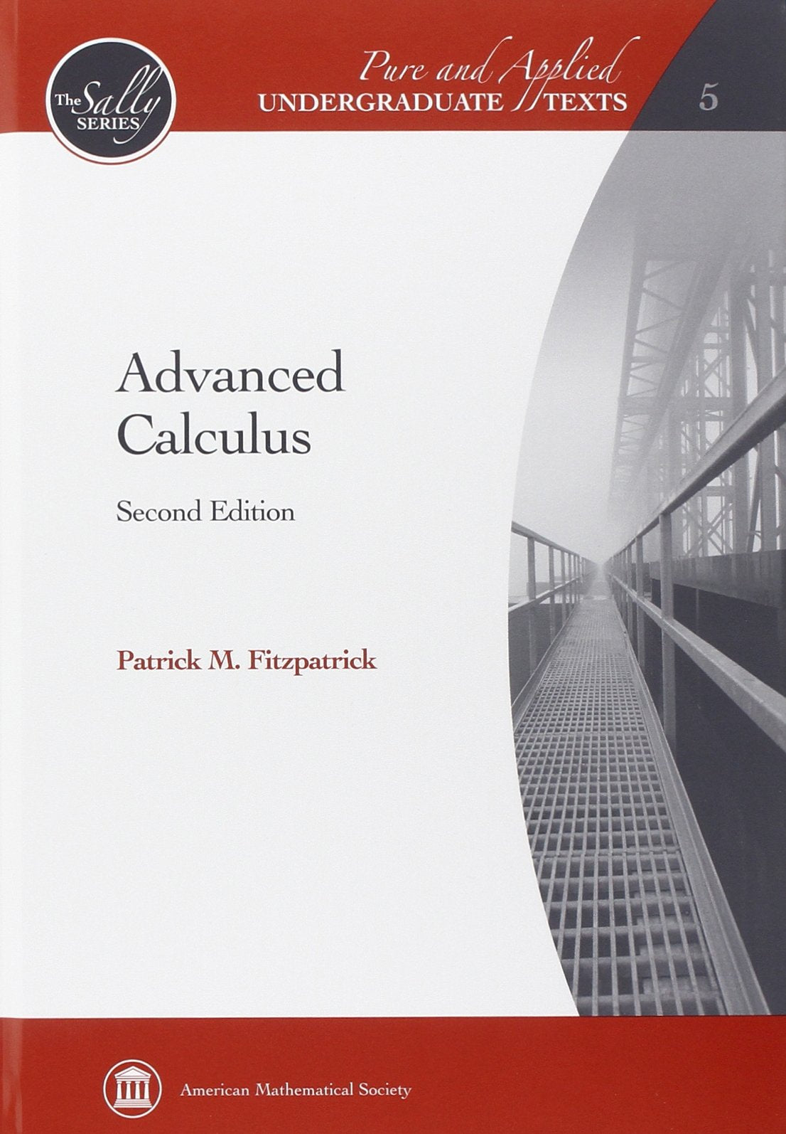 Advanced Calculus (Pure And Applied Undergraduate Texts: The Sally Series) (Pure And Applied Undergraduate Texts: The Sally Seri,New