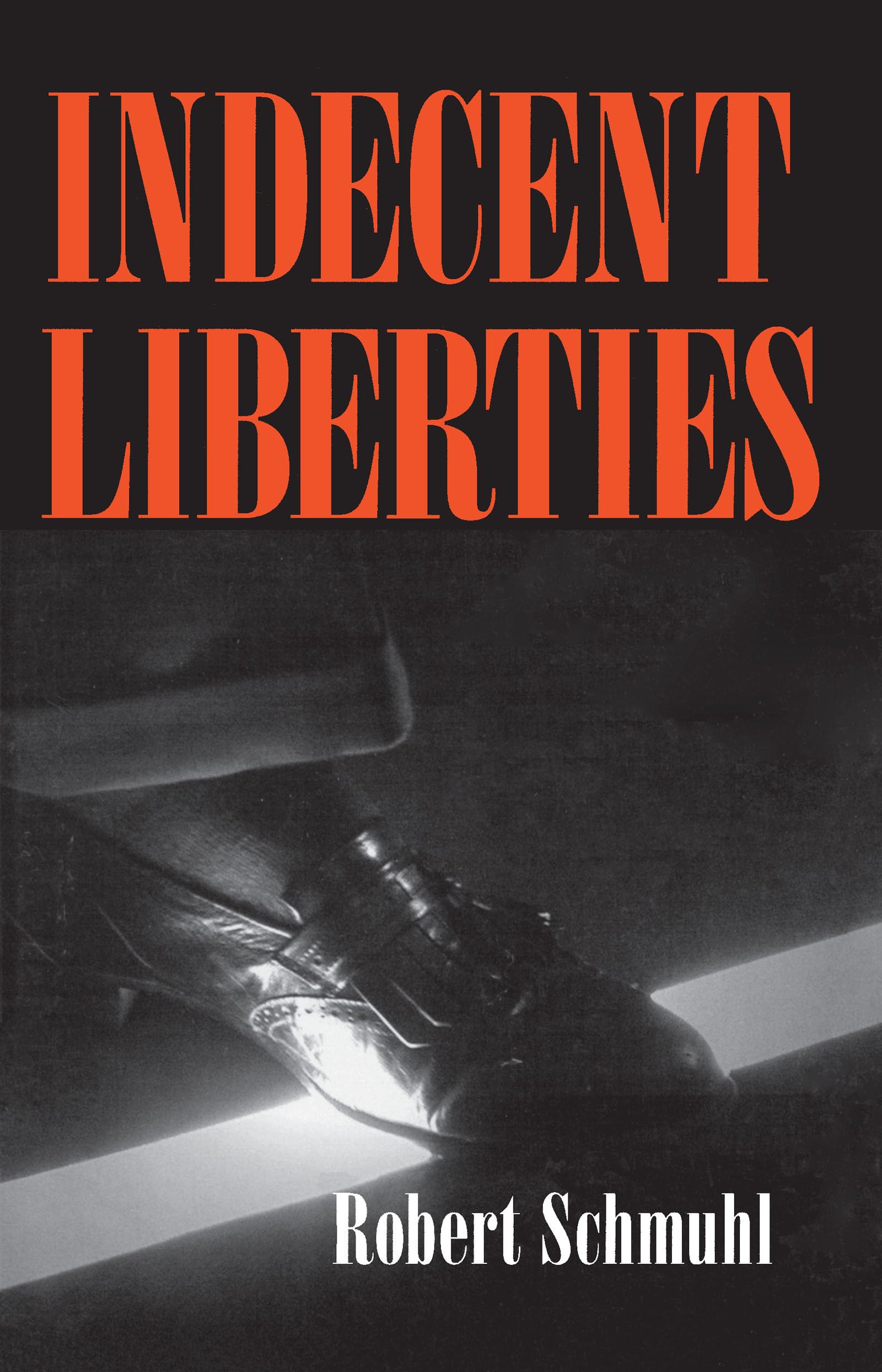 Indecent Liberties,New