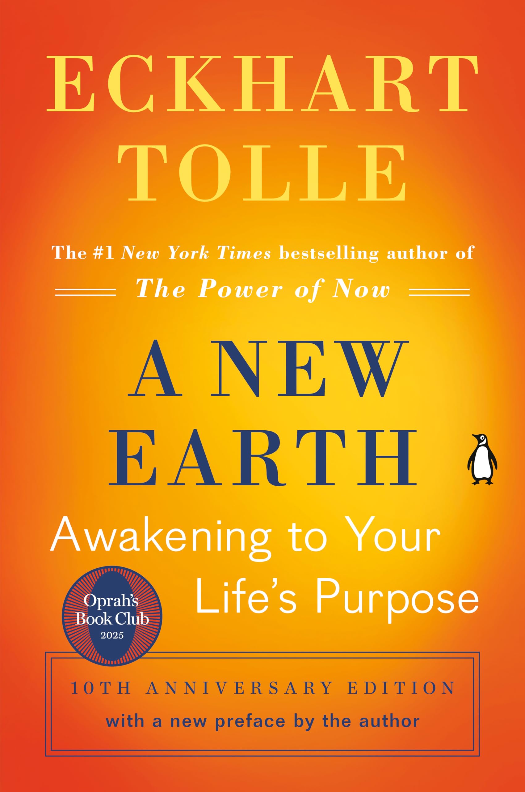 A New Earth: Awakening to Your Life's Purpose (Oprah's Book Club, Selection 61),New