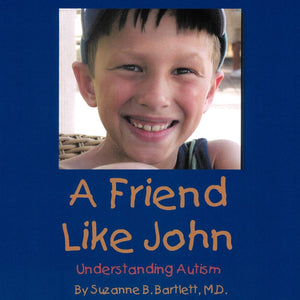 A Friend Like John: Understanding Autism,Used