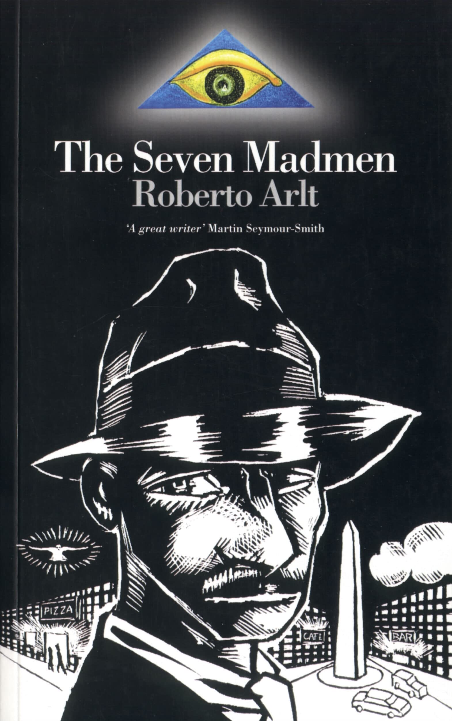 The Seven Madmen (Extraordinary Classics),New