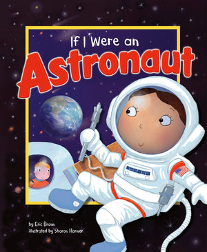 If I Were an Astronaut (Dream Big!),Used