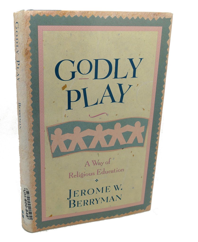 Godly Play: A Way Of Religious Education,Used