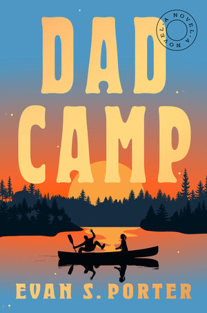 Dad Camp: A Novel,Used