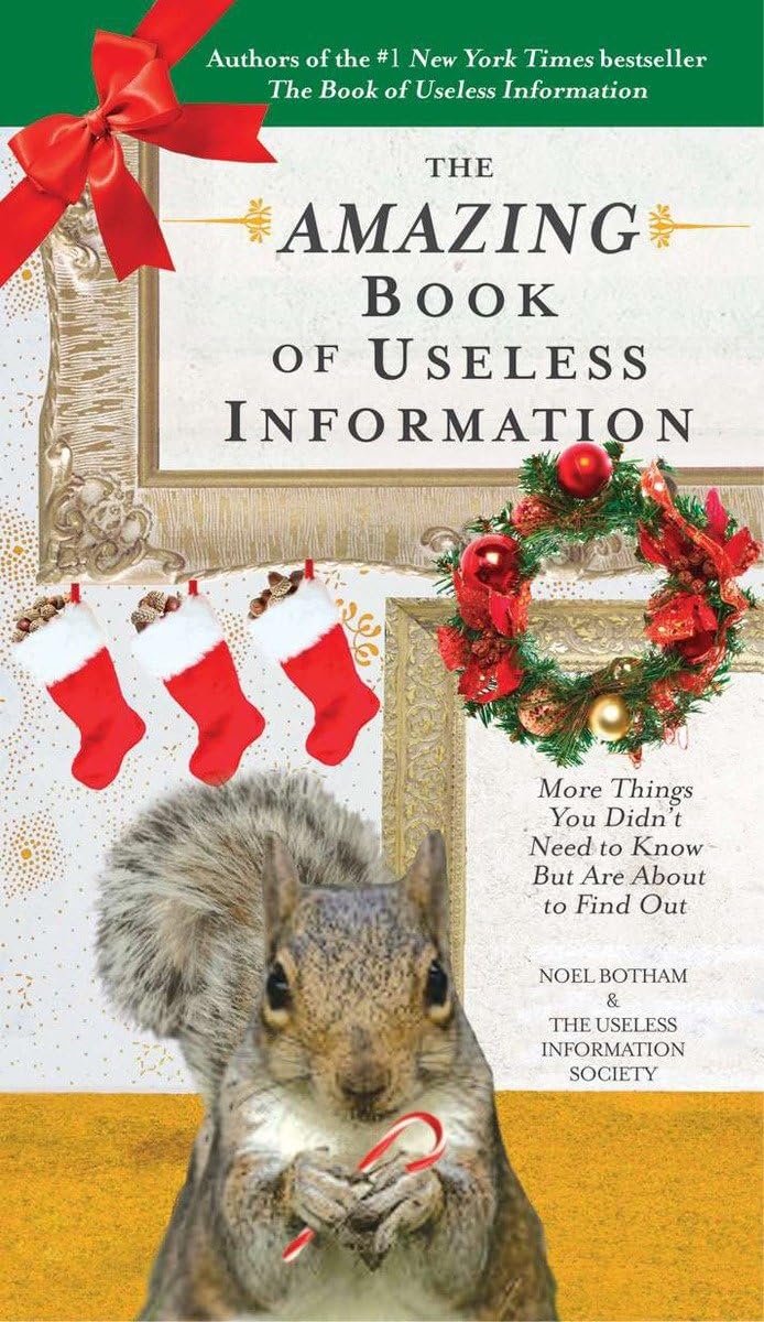 The Amazing Book of Useless Information (Holiday Edition): More Things You Didn't Need to Know But Are About to Find Out,Used