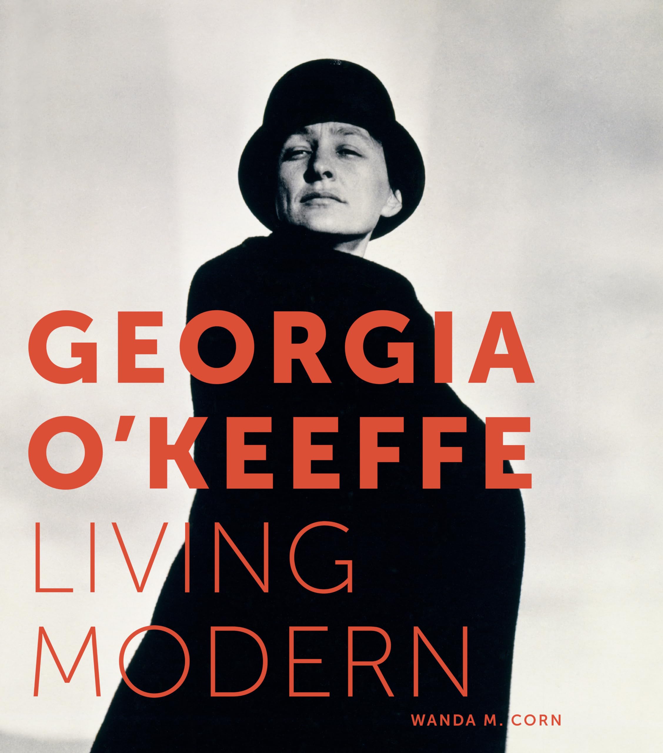Georgia O'Keeffe: Living Modern,New