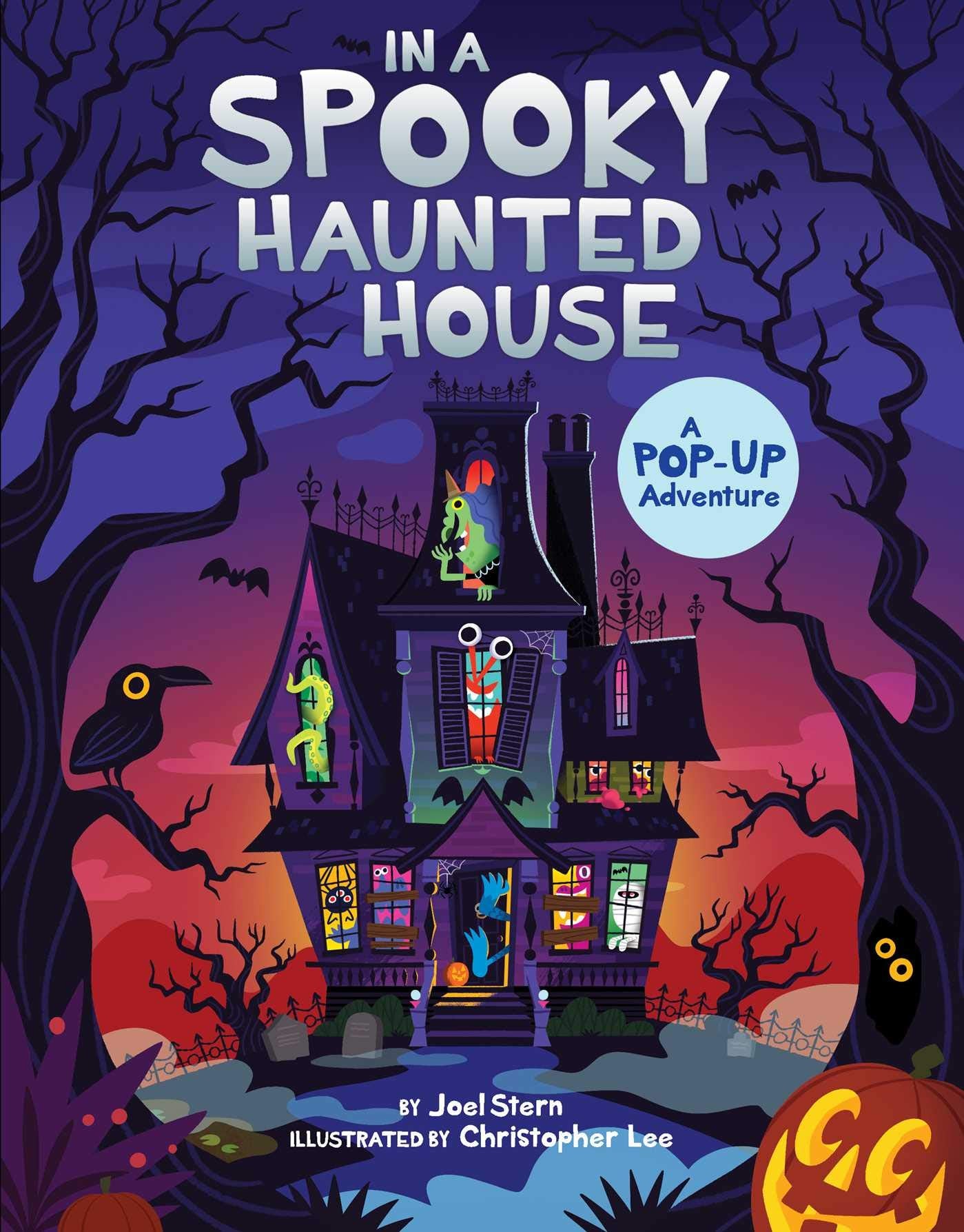 In A Spooky Haunted House: A Popup Adventure