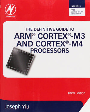 The Definitive Guide to ARM CortexM3 and CortexM4 Processors,Used
