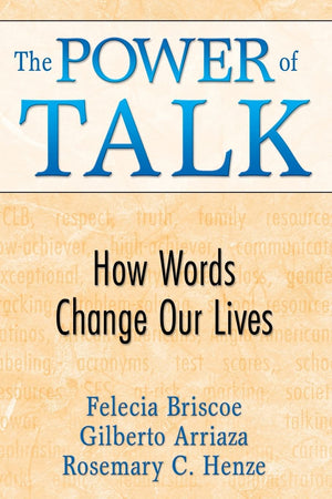The Power of Talk: How Words Change Our Lives,New