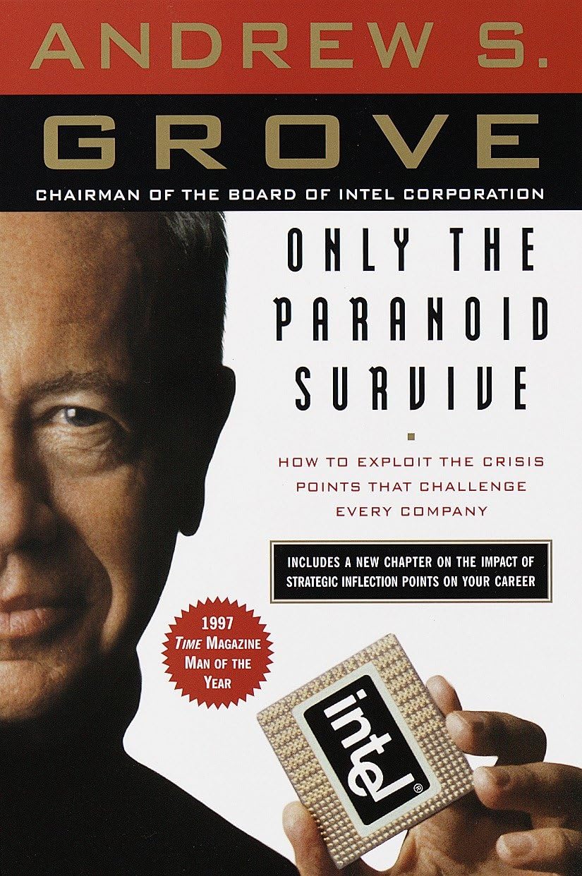 Only the Paranoid Survive: How to Exploit the Crisis Points That Challenge Every Company,Used