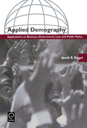 Applied Demography: Applications to Business, Government, Law and Public Policy,Used