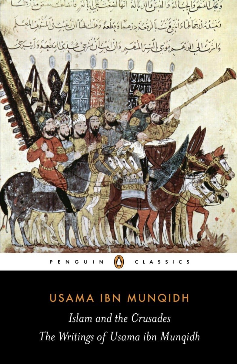 The Book of Contemplation: Islam and the Crusades (Penguin Classics),Used
