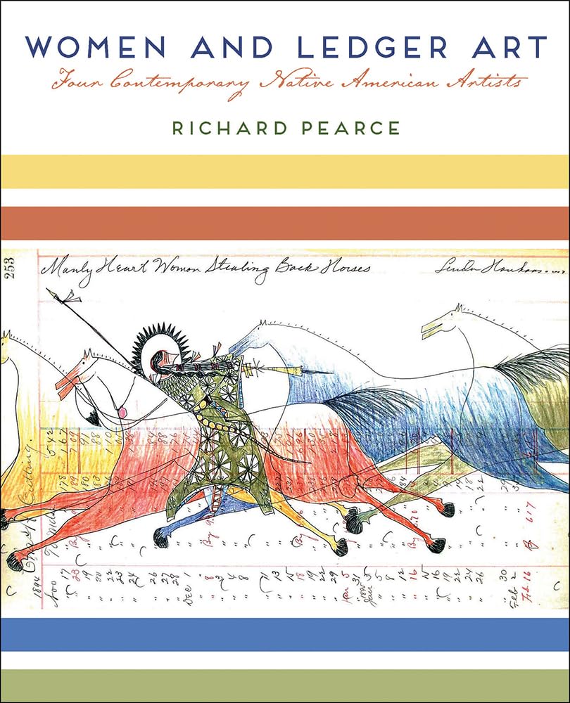 Women and Ledger Art: Four Contemporary Native American Artists,Used