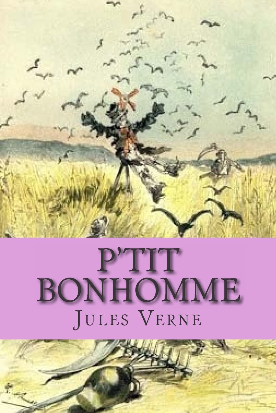P'tit bonhomme (French Edition),Used
