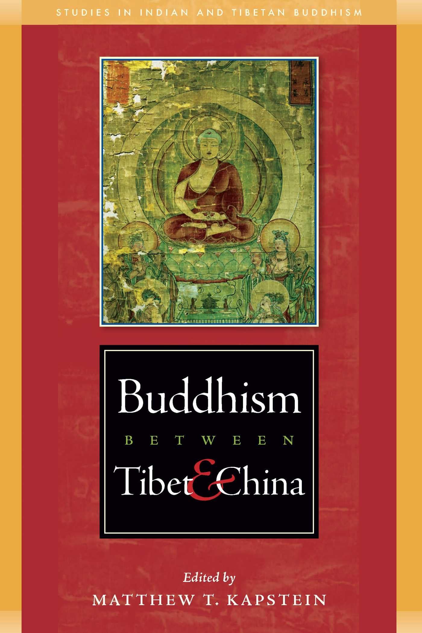 Buddhism Between Tibet And China (Studies In Indian And Tibetan Buddhism),New