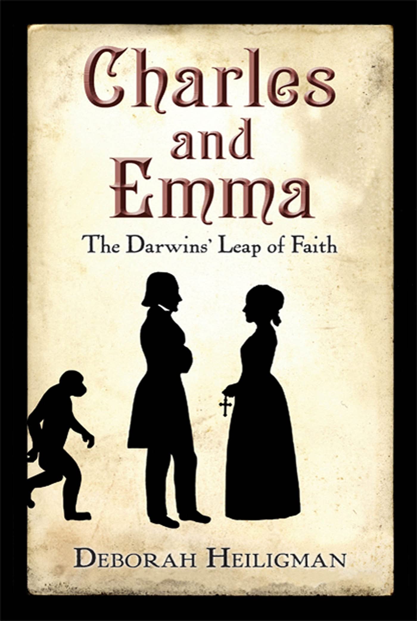Charles and Emma: The Darwins' Leap of Faith (National Book Award Finalist),Used